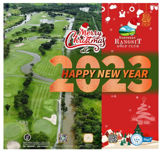 Northern Rangsit Golf Club outdoors and Chrisimos Merry NORTHERN RANGSIT GOLF CLUB PD HAPPY NEW YEAR KVGO NORTHERN RANGSIT LF LUB 081 1 9940951 35 744596 7 SHA Plus