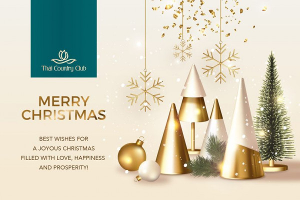 Thai Country Club tree and Thai Country Club MERRY CHRISTMAS BEST WISHES FOR AJOYOUS CHRISTMAS FILLED WITH LOVE HAPPINESS AND PROSPERITY