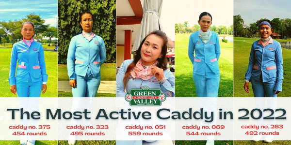 Green Valley Country Club Bangkok สนามกอล์ฟกรีนวัลเล่ คันทรีคลับ บางนา 5 people people standing and GREEN COUNTRCLUB VALLEY The Most Active Caddy in 2022 caddy no 375 caddy no 323 caddy no 051 caddy no 069 caddy no 263 454 rounds 495 rounds 559 rounds 544 rounds 492 rounds