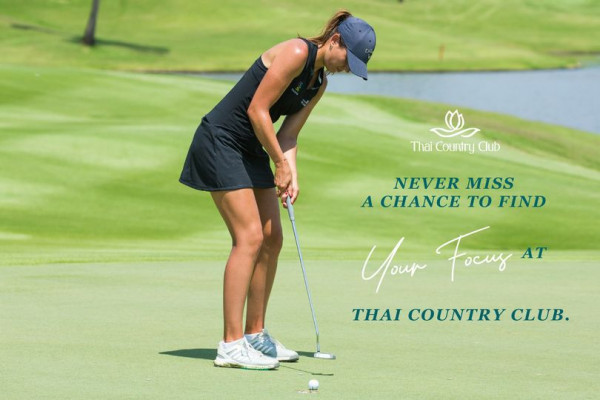 Thai Country Club 1 person playing a sport grass and Thai Country Club NEVER MISS A CHANCE TO FIND Your Focus AT THAI COUNTRY CLUB