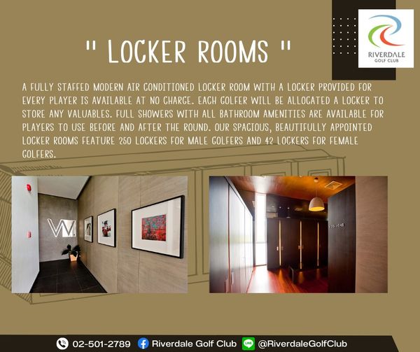 Riverdale Golf Club furniture indoor and LOCKER ROOMS RIVERDALE GOLF CLUB AFULLY STAFFED MODERN AIR CONDITIONED LOCKER ROOM WITH A LOCKER PROVIDED FOR EVERY PLAYER IS AVAILABLE AT NO CHARGE EACH GOLFER WILL BE ALLOCATED A LOCKER TO STORE ANY VALUABLES FULL SHOWERS WITH ALL BATHROOM AMENITIES ARE AVAILABLE FOR PLAYERS TO USE BEFORE AND AFTER THE ROUND OUR SPACIOUS BEAUTIFULLY APPOINTED LOCKER ROOMS FEATURE 250 LOCKERS FOR MALE GOLFERS AND 42 LOCKERS FOR FEMALE GOLFERS WIT V00 V048 02 501 2789 f Riverdale Golf Club RiverdaleGolfClub
