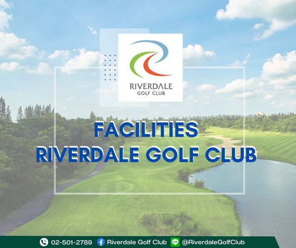 Riverdale Golf Club grass and RIVERDALE GOLF CLUB FACILITIES RIVERDALE GOLF CLUB 02 501 2789 Riverdale Golf Club RiverdaleGolfClub