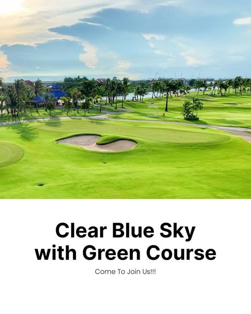 Royal Lakeside Golf Club golf course grass and Clear Blue Sky with Green Course Come To Join Us