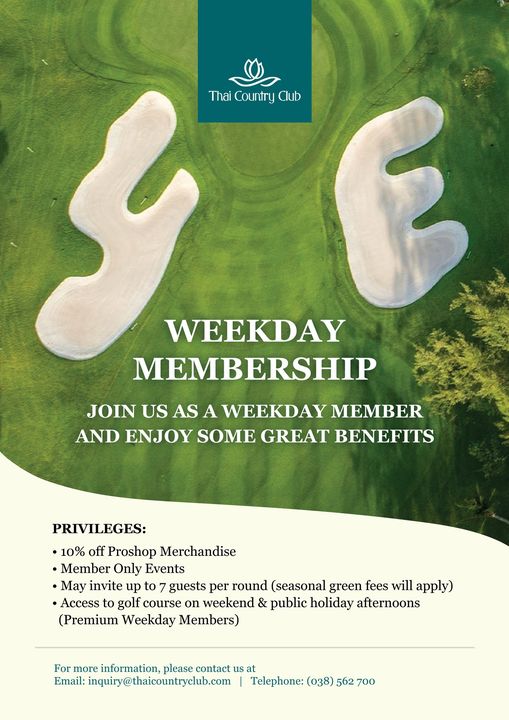 Thai Country Club Thai C Country WEEKDAY MEMBERSHIP JOIN US AS A WEEKDAY MEMBER AND ENJOY SOME GREAT BENEFITS PRIVILEGES 10 Off Proshop Merchandise 