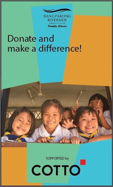 Bangpakong Riverside Country Club 4 people and BANGPAKONG RIVERSIDE COUNTRY CLUB Simply Classte Donate and make a difference SUPPORTED COTTO by