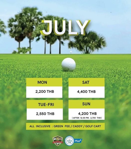 Suwan Golf amp Country Club golf golf course and JULY MON SAT 2 200 THB 4 400 THB TUE FRI SUN 2 550 THB 4 200 THB AFTER 12 00 PM 2 700 THB ALL INCLUSIVE GREEN FEE CADDY GOLF CART Plus
