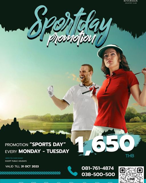 Bangpakong Riverside Country Club 2 people people golfing and RIVERSI Sportday promotiovi PROMOTION SPORTS DAY EVERY MONDAY TUESDAY 1 650 THB EXCEPT PUBLIC HOL DAYS VALID TILL 31 OCT 2023 081 761 4874 038 500 500 i