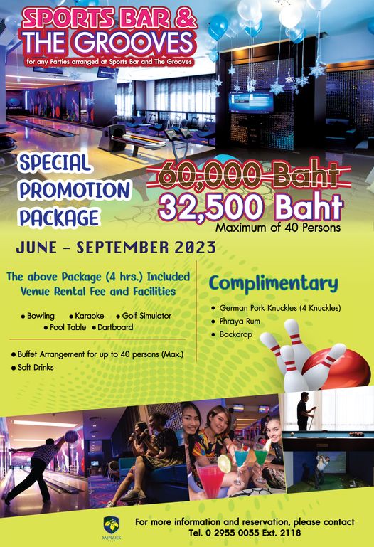 Rajpruek Club 6 people people dancing and SPORTS BAR THE GROOVES for any Parties arranged Sports Bar and The Grooves SPECIAL PROMOTION 60 000 Baht PACKAGE 32 500 Baht Maximum of 40 Persons JUNE SEPTEMBER 2023 The above Package 4 hrs Included Venue Rental Fee and Facilities Bowling Karaoke Golf Simulator Pool Table Dartboard Complimentary German Pork Knuckles 4 4 Knuckles Phraya Rum Backdrop Buffet Arrangement for up Soft Drinks 40 persons M x RAJPRUEK For more information and reservation please contact Tel 2955 0055 Ext 2118