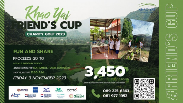 Bangpakong Riverside Country Club 4 people people golfing and KHAOYA Khao Yai RIEND S CUP CHARITY GOLF 2023 FUN AND SHARE PROCEEDS GO TO LOCAL ELEMENTARY SCHOOL JUNGLE GEARS FOR NATIONAL PARK RANGERS SHOT GUN START 11 30 A M FRIDAY 3 NOVEMBER 2023 HUE Se VENGO SSUPER Bengkak VABILA 3 450 FNE O SCSKKON COTTO GREEN 0892256363 089 225 6363 081 977 1952