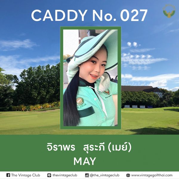 The Vintage Club 1 person golfing hat and CADDY ADDYNo 027 027 No A2LA จิราพร สุระภี สุระภี เมย์ เมย์ f The Vintage Club thevintageclub the vintageclub www vintagegalithai com