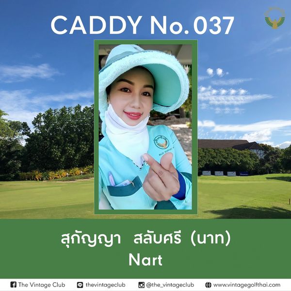 The Vintage Club 1 person golfing and CADDYNo 037 No 037 สุกัญญา สลับศรี นาท Nart The Vintage Club thevintageclub the vintageclub www vintagegolfthai com