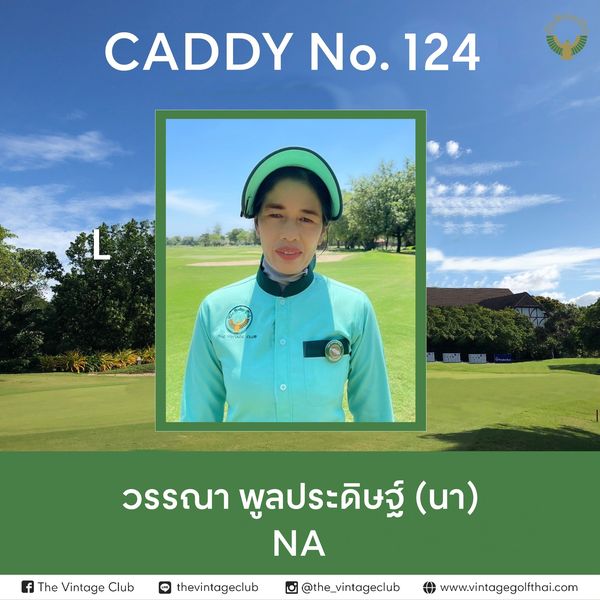 The Vintage Club 1 person golfing and CADDY No 124 วรรณา พูลปร พูลประดิษฐ์ นา NA The Vintage Club thevintageclub the vintageclub www vintagegolfthai com