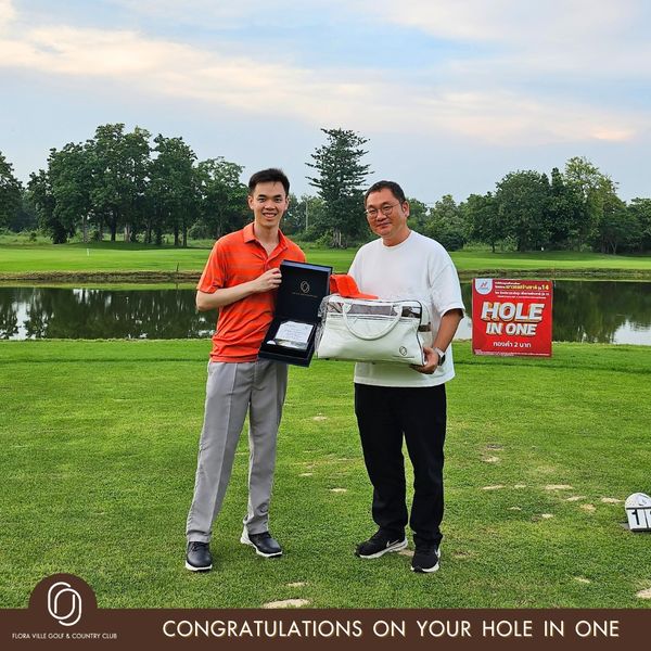 Flora Ville Golf amp Country Club nbsp 2 people people golfing golf course and HOLE IN ONE ทองคำ2บาท O VU CONGRATULATIONS ON YOUR HOLE IN ONE