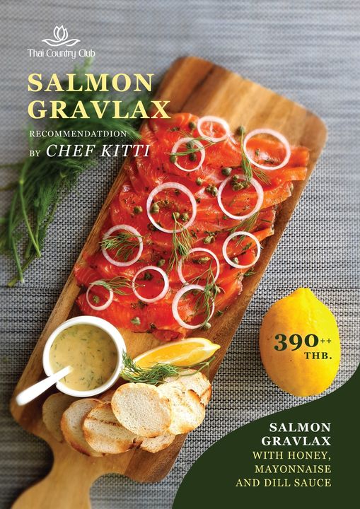 Thai Country Club nbsp smoked salmon and Thai Country Club SALMON GRAVLAX RECOMMENDATDION RECOMME BY CHEF KITTI 390 THB SALMON GRAVLAX WITH HONEY MAYONNAISE AND DILL SAUCE