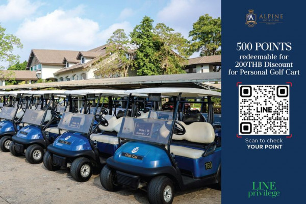 Alpine Golf Club nbsp golf golf cart golf course and 500 POINTS redeemable for 200THB Discount for Personal Golf Cart Hole 18 Ho Group LINE Club Car Scan to check YOUR POINT LINE privilege