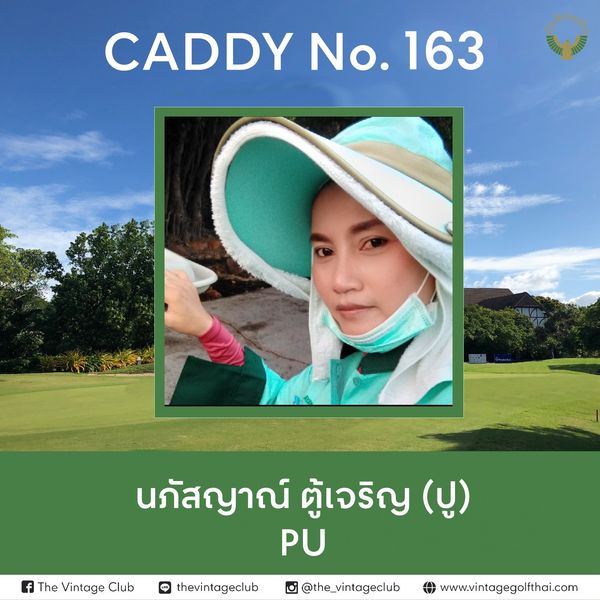 The Vintage Club nbsp 1 person golfing and CADDYNo 163 No CADDY The Vintage Club นภัสญาณ์ ตู้เจริญ ปู PU thevintageclub the vintageclub www vintagegolfthai com