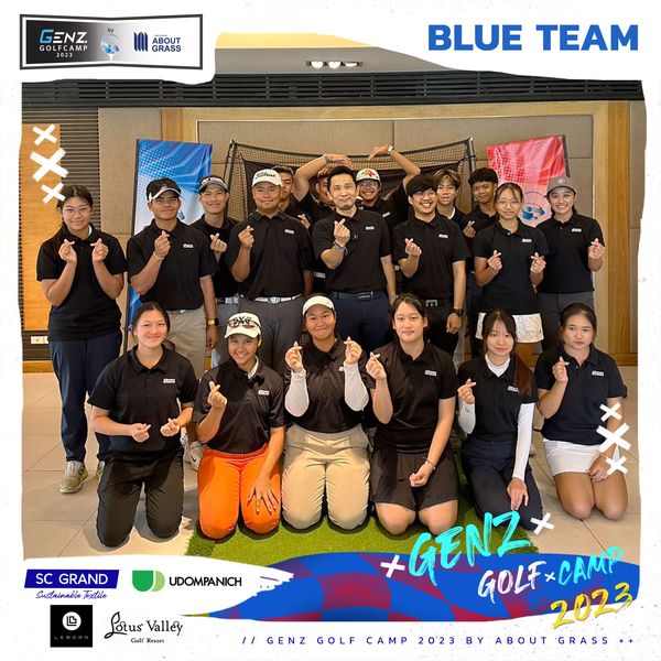 Lotus Valley Golf Resort nbsp 13 คน ผู้คนกำลังตีกอล์ฟ และ ข้อความพูดว่า GENZ OLFCAMP ABOUT GRASS BLUE TEAM SC GRAND Sustainable Textile UDOMPANICH Potus Valley Resort GENZ GOLF CAME2 xCAMP GOLF GENZ GOLF CAMP 2023 ABOUT GRASS