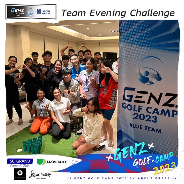 Lotus Valley Golf Resort nbsp 10 people people golfing and GENZ OLFM ABOUT GRASS Team Evening Challenge R SC GRAND Sustainable Textile GOLF 2023 CAMP GENZ BLUE TEAM GENZ OAND GOLF xCAMP UDOMPANICH Potus Valley Resort GENZ GOLF CAMP 2023 BY ABOUT GRASS