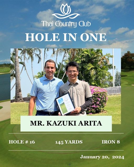 Thai Country Club nbsp 2 people people golfing golf course and Thai Country Club HOLE IN ONE MR KAZUKI ARITA HOLE 16 145 YARDS IRON January 20 2024