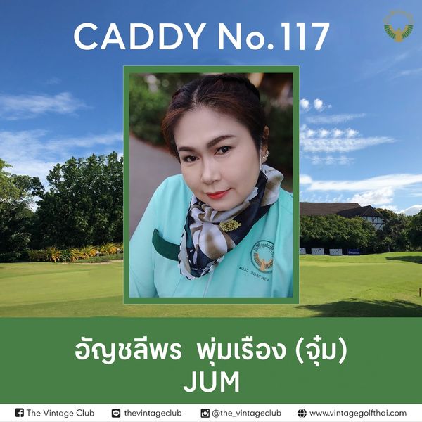 The Vintage Club nbsp 1 person and CADDY No 117 No MAMI 1UJ GOAT I The Vintage Club อัญชลีพร พุ่มเรือง จุ๋ม JUM thevintageclub the vintageclub www vintagegolfthai com