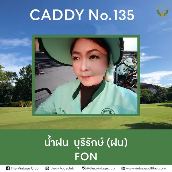 The Vintage Club nbsp 1 person golfing and CADDY No 135 MAMI roHa f The Vintage Club น้ำฝน บุรีรักษ์ ฝน FON thevintageclub the vintageclub www vintagegolfthai com