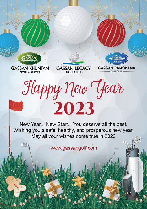 Gassan Legacy Golf Club GASSAN LOA PANORAMA GASSAN KHUNTAN GASSAN LEGACY GASSAN PANORAMA GOLF RESORT GOLF CLUB 4 GOLF CLUB Happy new Year 2023 New Year New Start You deserve all the best Wishing you a safe healthy and prosperous new year May all your wishes come true in 2023 www gassangolf com