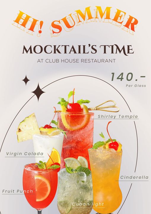 Alpinegolfresort Chiangmai food drink and A HI SUMMER MOCKTAIL S TIME AT CLUB HOUSE RESTAURANT 140 Per Glass Shirley Temple Virgin virginco Colada Fruit Punch Cinderella lig