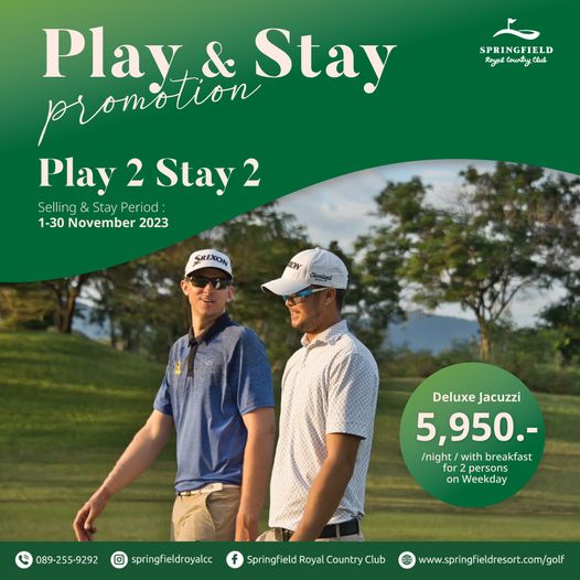 Springfield Royal Country Club nbsp 2 people people golfing golf course and SPRINGFIELD Royal Country Clul tion Stay Play 2 Stay Selling Stay Period 1 30 November 2023 SRIXON Deluxe Jacuzzi 5 950 night with breakfast for persons on Weekday 089 255 9292 Iam springfieldroyalcc pi Springfield Royal www springfieldresort com golF