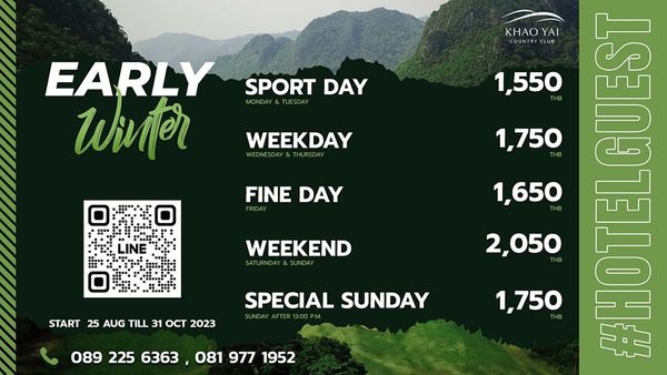 Khao Yai Country Club KHAO KHAOYAI YAI COUNTRYCLUB SPORT DAY EARLY Winter 1 550 WEEKDAY 1 750 FINE DAY LINE 1 650 WEEKEND START 25 AUG TILL 31 OCT 2023 2 050 SPECIAL SUNDAY 089 225 6363 081 977 1952 1 750