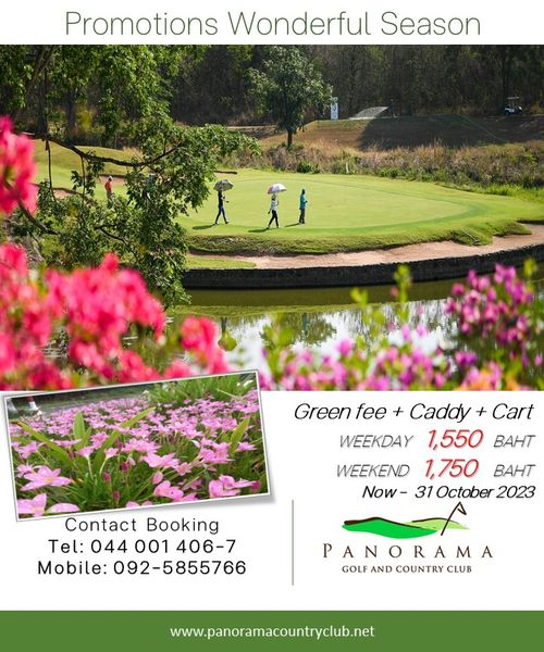 Panoramagolfclub 3 people people golfing golf course and Promotions Wonderful Season Green fee Caddy Cart WEEKDAY 1 550 BAHT WEEKEND 1 750 BAHT Now 31 October 2023 Tel 044001406 7 044 001 406 7 Contact Booking Mobile 092 5855766 PANORAMA GOLF AND COUNTRY CLUB www panoramacountryclub net