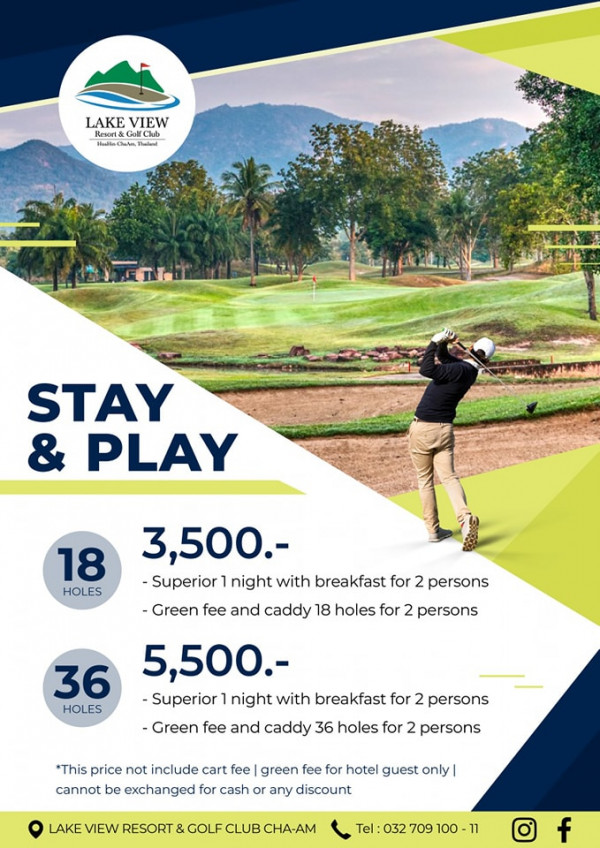 Lake View Resort amp Golf Club nbsp 1 person golfing golf course and LAKE LAKEVIEW VIEW Resort Resort GolClub orl Gol GolE Goll GolClub HaslioCk Ma CuAn รีไขนใรกร์ STAY PLAY 18 HOLES 3 500 Superior 1 night with breakfast for 2 persons Green fee and caddy 18 holes for 2 persons 36 HOLES 5 500 Superior 1 night with breakfast for 2 persons Green fee and caddy 36 holes for 2 persons This price not include cart fee green fee for hotel guest only cannot be exchanged for cash or any discount LAKE VIEW RESORT GOLF CLUB CHA AM Tel 032709100 11 11 Tel 032 709 100 f