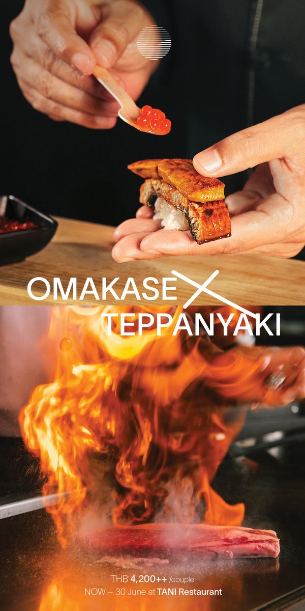 Kirimaya Khao Yai nbsp 1 person fire sushi and OMAKASE TEPPANYAKI THB4 200 THB HB 200 THB4 200 iccupe iccupe NOW 30 NOW 30 LuneatTAN Restaurant 30 June at ANI Restaurant