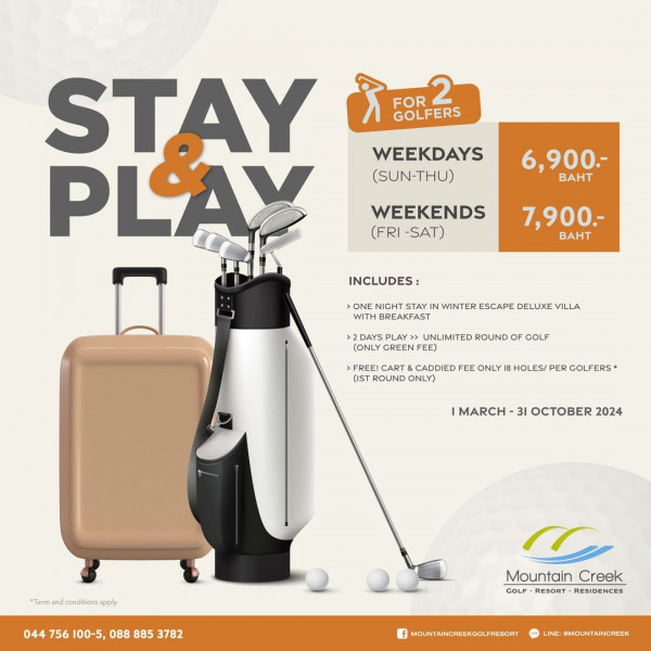 Mountain Creek Golf Resort And Residences nbsp กอล์ฟ และ ข้อความพูดว่า FOR 2 GOLFERS WEEKDAYS SUN THU STAY PLAY 6 900 BAHT WEEKENDS FRI SAT 7 900 BAHT INCLUDES NIGHT STAY WITH BREAKFAST WINTER ESCAPE DELUXE VILLA 2DAYS PLAY JLIMITED ROUND OF OF COLF CONLY CREEN ONLYCREENFL FEE EC CART CADDIE 15T ROUND ONLY EC ONLY IOLES PER GOLI CRS MARCH 31 OCTOBER 2024 Tarm enel comlilioms 044 756 100 5 088 885 3782 Mountain Creek GOLP MountainCrook GLE RESORT RESIDENCES C LINE UMOLNTAINCTECK