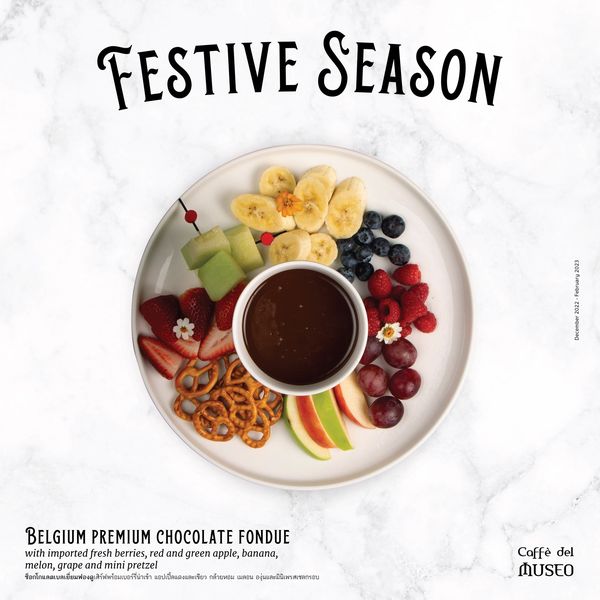 fruit and FESTIVE SEASON BELGIUM PREMIUM CHOCOLATE FONDUE importedfresh berries red and green apple banana melon grape and a mini อปเปิ้ลแดง Caff del MUSEO