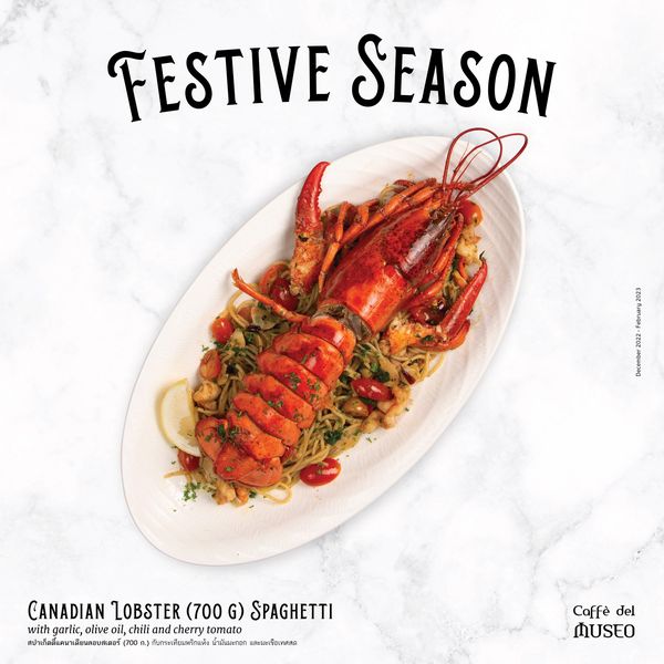 Toscana Valley crustacean food and FESTIVE SEASON CANADIAN LOBSTER 700 G SPAGHETTI with arlic ol chili cherry Caff del MUSEO