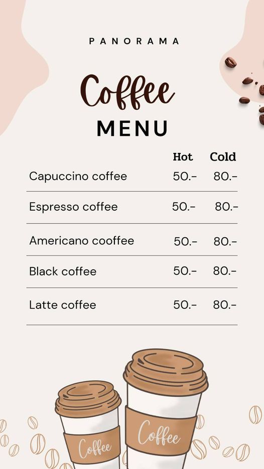 Panoramagolfclub ข้อความพูดว่า PANORAMA Coffee MENU Hot Capuccino coffee Cold 50 80 Espresso coffee 50 80 Americano cooffee 50 Black coffee 80 50 80 Latte coffee 50 80 Coffee Coffee