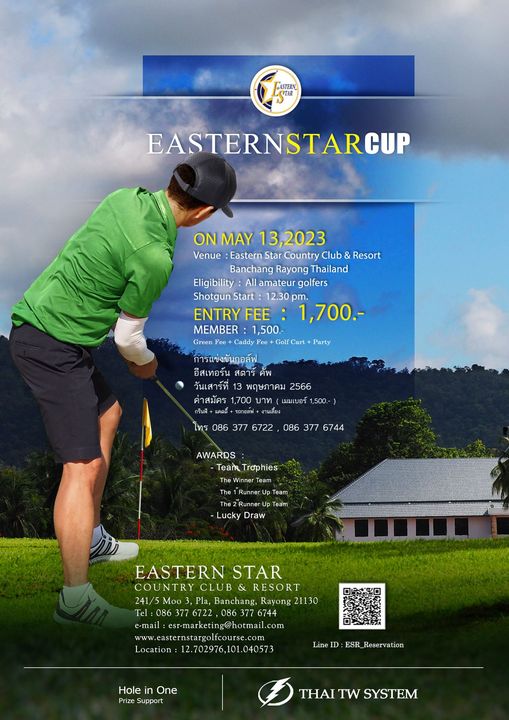 Eastern Star Country Club amp Resort 1 person golfing golf course and GASTERN EASTERNSTARCUP ON MAY 13 2023 Venue Eastern Star Country Club Resort Banchang Rayong Thailand Eligibility amateur golfers Shotgun Start 12 30 pm ENTRY FEE 1 700 MEMBER 1 500 Party การแข่งขันกอล์ฟ อีสเทอร์น สตาร์ วันเสาร์ที่ พฤษภาคม 2566 ค่าสมัคร 1 700 บอร์ 1 500 โทร 6722 086 6744 AWARDS Team Trophies Winner The 1Runner Runner Lucky Draw Team Team EASTERN STAR COUNTRY CLUB RESORT 241 5 Moo Banchang Rayong 21130 377 6722 e mail esr marketing hotmail com asternstargolfcourse com Location 12 702976 101 040573 Line ESR Reservation Hole One Prize Support THAI TW SYSTEM