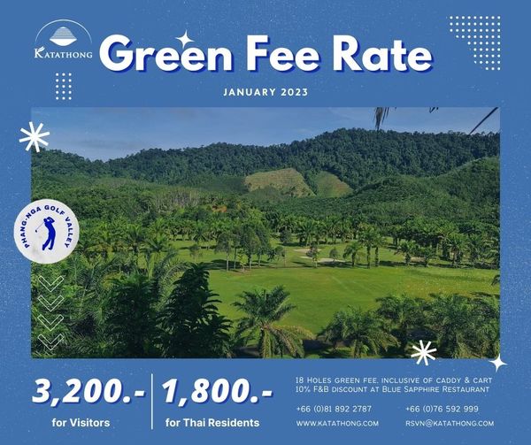 Katathong Golf Resort amp Spa sky mountain tree and KATATHONG Green Fee Rate JANUARY 2023 PNN GOLF VALLEY 3 200 1 800 for Visitors for Thai Residents 18 HOLES GREEN FEE INCLUSIVE OF CADDY CART 10 B DISCOUNT AT BLUE SAPPHIRE RESTAURANT 66 0 81 892 2787 WWW KATATHONG COM 66 0 76 592 999 RSVN KATATHONG COM