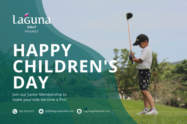 Laguna Golf Phuket 1 person golfing and laGuna GOLF PHUKET HAPPY CHILDREN S DAY Join our Junior Membership to make your kids become a Pro 083 550 6373 Golf lagunaphuket com Lagunagolfphuket com