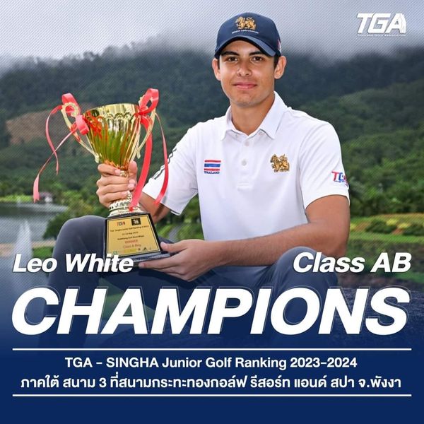 Katathong Golf Resort amp Spa 1 person golfing and TGA TRASAS S Leo White Class AB CHAMPIONS TGA SINGHA Junior Golf Ranking 2023 2024 ภาคใต้ สนาม 3 ที่สนามกระทะทองกอล์ฟ รีสอร์ท แอนด์ สปา จ พังงา